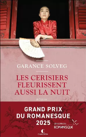 Garance Solveg – Les Cerisiers fleurissent aussi la nuit